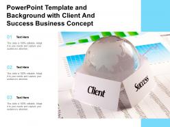 Powerpoint template and background with client and success business concept
