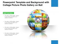 Powerpoint template and background with collage picture photo gallery on ball