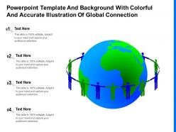 Powerpoint template and background with colorful and accurate illustration of global connection