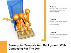 Powerpoint template and background with competing for the job