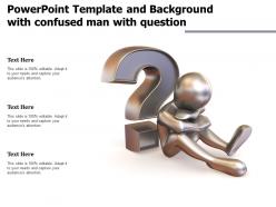 Powerpoint template and background with confused man with question