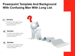Powerpoint template and background with confusing man with long list