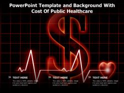 Powerpoint template and background with cost of public healthcare