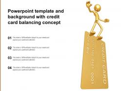 Powerpoint Template And Background With Credit Card Balancing Concept