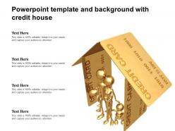 Powerpoint template and background with credit house