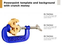 Powerpoint template and background with crunch money