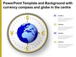 Powerpoint template and background with currency compass and globe in the centre