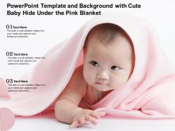 Powerpoint template and background with cute baby hide under the pink blanket