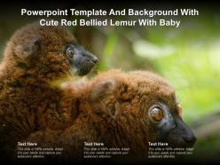 Powerpoint template and background with cute red bellied lemur with baby