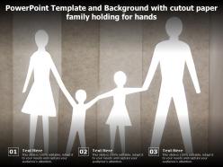 Powerpoint template and background with cutout paper family holding for hands