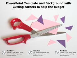 Powerpoint template and background with cutting corners to help the budget