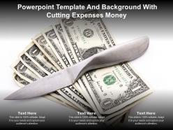 Powerpoint template and background with cutting expenses money