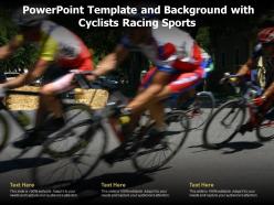 Powerpoint template and background with cyclists racing sports