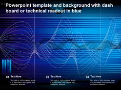 Powerpoint Template And Background With Dash Board Or Technical Readout In Blue