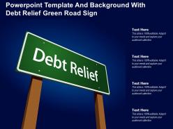 Powerpoint template and background with debt relief green road sign