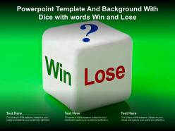 Powerpoint template and background with dice with words win and lose