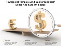 Powerpoint template and background with dollar and euro on scales