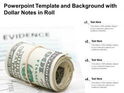 Powerpoint template and background with dollar notes in roll