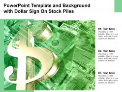Powerpoint template and background with dollar sign on stock piles