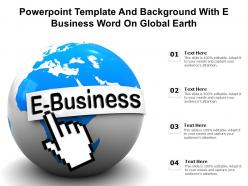Powerpoint template and background with e business word on global earth