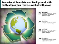 Powerpoint template and background with earth atop green recycle symbol with glow