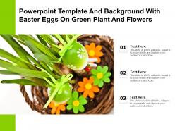 Powerpoint template and background with easter eggs on green plant and flowers