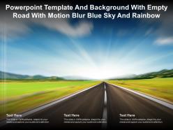Powerpoint template and background with empty road with motion blur blue sky and rainbow