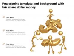 Powerpoint template and background with fair share dollar money