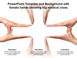 Powerpoint Template And Background With Female Hands Showing Big Medical Cross