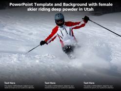 Powerpoint template and background with female skier riding deep powder in utah