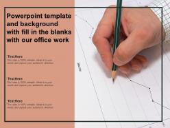 Powerpoint template and background with fill in the blanks with our office work