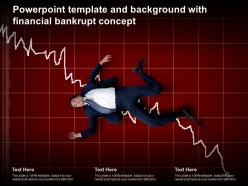 Powerpoint template and background with financial bankrupt concept