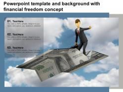 Powerpoint Template And Background With Financial Freedom Concept