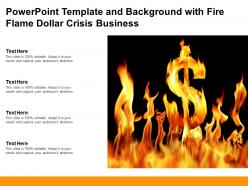 Powerpoint template and background with fire flame dollar crisis business