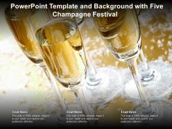 Powerpoint template and background with five champagne festival