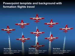 Powerpoint template and background with formation flights travel