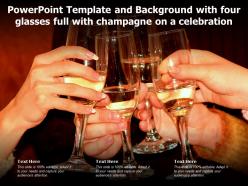 Powerpoint template and background with four glasses full with champagne on a celebration