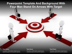 Powerpoint template and background with four man stand on arrows with target