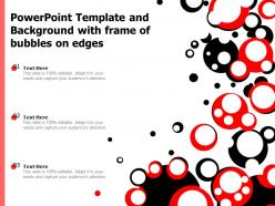Powerpoint template and background with frame of bubbles on edges