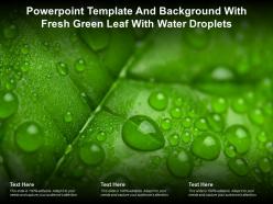 Powerpoint template and background with fresh green leaf with water droplets
