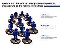 Powerpoint template and background with gears and men working on the manufacturing floor