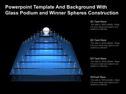 Powerpoint template and background with glass podium and winner spheres construction