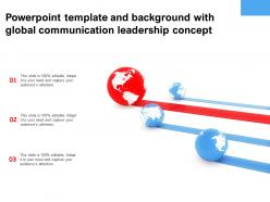 Powerpoint Template And Background With Global Communication Leadership Concept