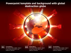 Powerpoint template and background with global destruction globe