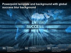 Powerpoint template and background with global success blur background