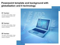 Powerpoint Template And Background With Globalization And It Technology