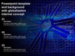 Powerpoint template and background with globalization internet concept