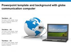 Powerpoint template and background with globe communication computer