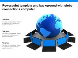 Powerpoint template and background with globe connections computer