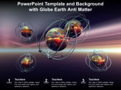 Powerpoint template and background with globe earth anti matter